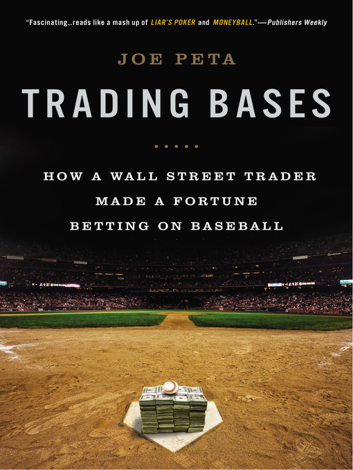 Title details for Trading Bases by Joe Peta - Wait list